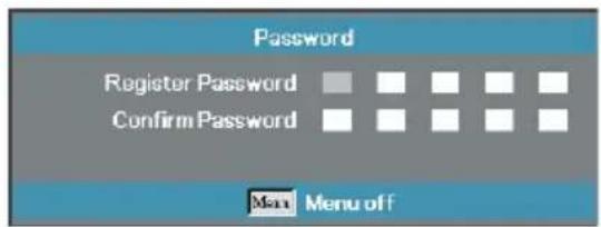 Password Register Password ■ ■ ■ ■ ■ Confirm Password ■ ■ ■ ■ ■ Menu off