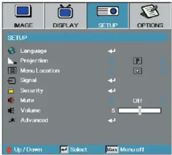 IMAGE DISPLAY SETUP OPTIONS SETUP Language Projection Menu Location Signal Security Mute Volume Advanced Up / Down Select Max Menu off