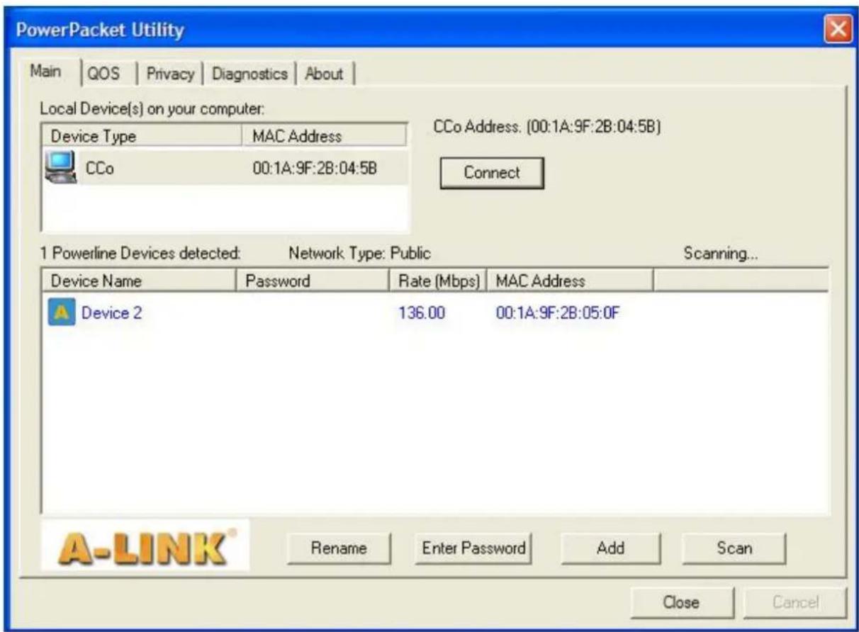 PowerPacket Utility Main | QOS | Privacy | Diagnostics | About | Local Device(s) on your computer: Device Type MAC Address CCo 00:1A:9F:2B:04:5B CCo Address. (00:1A:9F:2B:04:5B) Connect 1 Powerline Devices detected: Network Type: Public Scanning... Device Name Password Rate (Mbps) MAC Address Device…