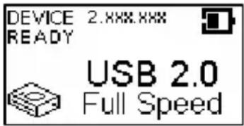 DEVICE 2.XXX.XXX READY USB 2.0 Full Speed