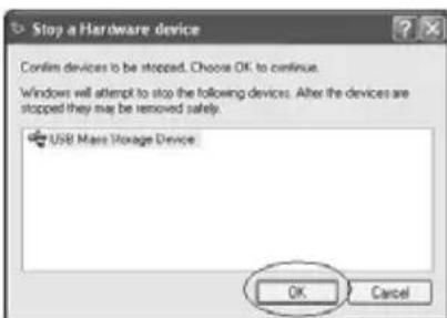Stop a Hardware device Confirm devices to be stopped. Choose OK to continue. Windows will attempt to stop the following devices. After the devices are stopped they may be removed safely. USB Mass Storage Device OK Cancel