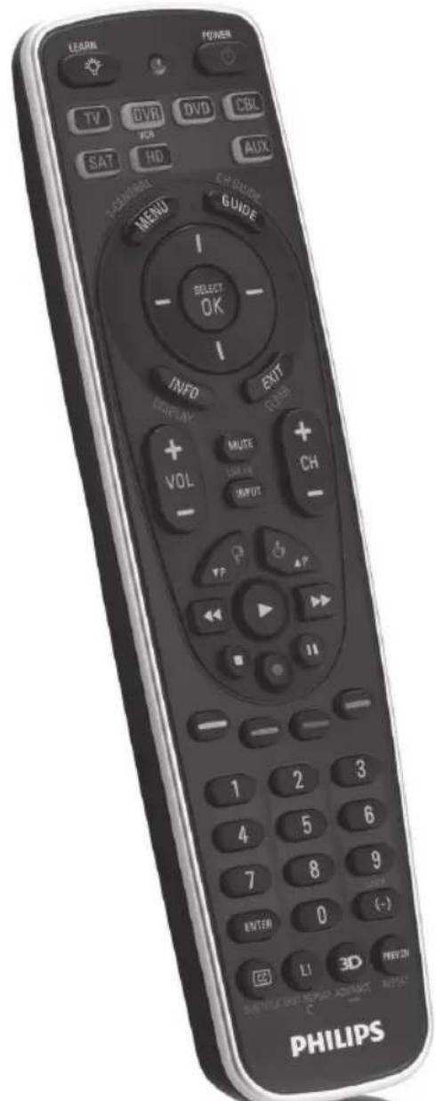 LEARN POWER TV GVR DVD CBL FOR SAT HD AUX T-CONTENTS ENGLISH GUIDE MENU GUIDE I SELECT OK INFO DISPLAY EXIT CORN + VOL MUTE + CH INPUT - P + - 1 2 3 4 5 6 7 8 9 RENTER 0 (-) L1 3D PREY ON S-VEGETABLE NEW HOME CONTACT C - REDUCE PHILIPS