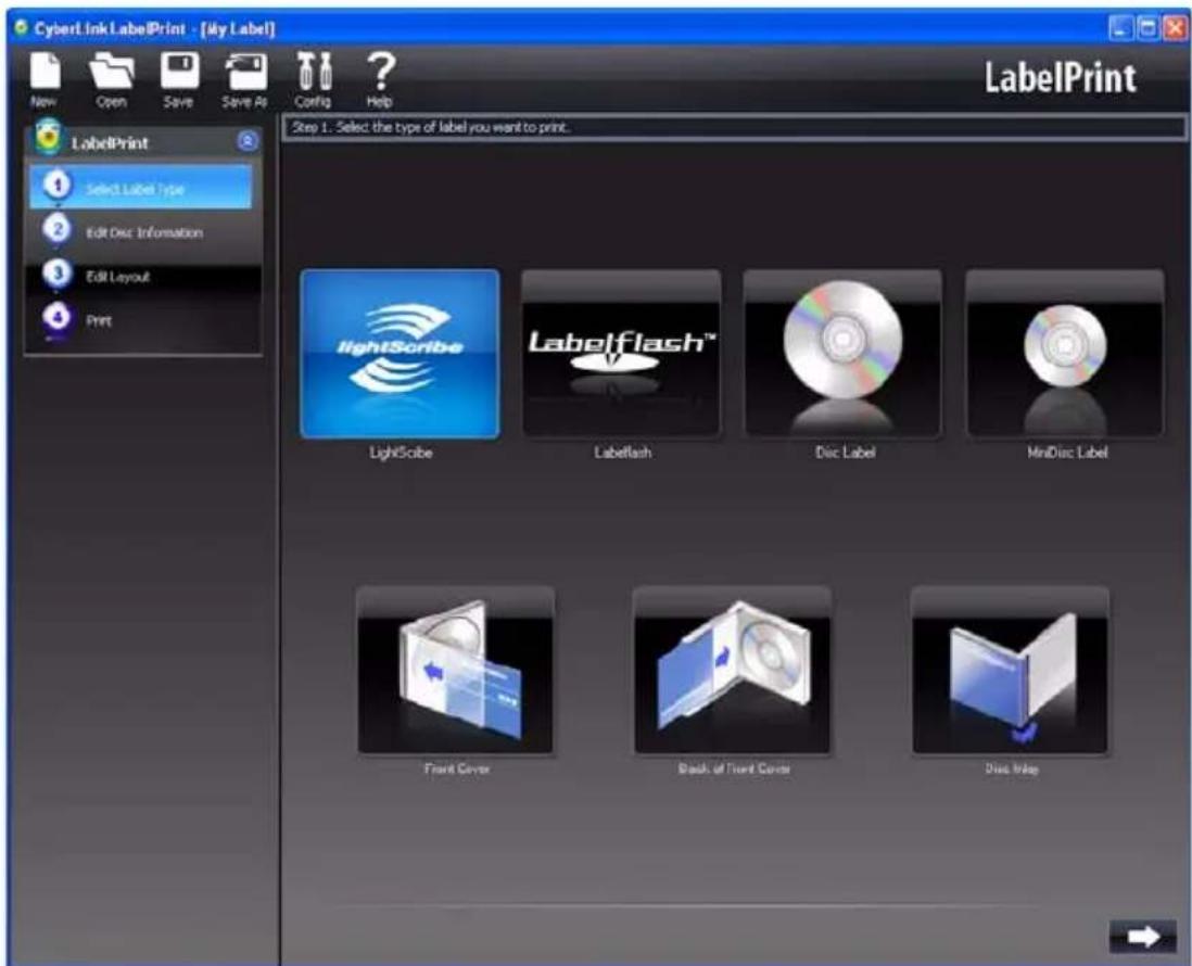 CyberLink LabelPrint - [My Label] New Open Save Save As Config Help LabelPrint LabelPrint 1 Select Label Type 2 Edit Disc Information 3 Edit Layout 4 Print Step 1. Select the type of label you want to print. LightScribe Labelflash™ Disc Label MiniDisc Label Front Cover Black of Front Cover Disc Wrap