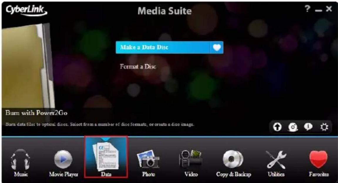 CyberLink Media Suite ? - X Make a Data Disc Format a Disc Burn with Power2Go Burn data files to optical discs. Select from a number of disc formats, or creates a disc image. Music Movie Player Data Photo Video Copy & Backup Utilities Favorites