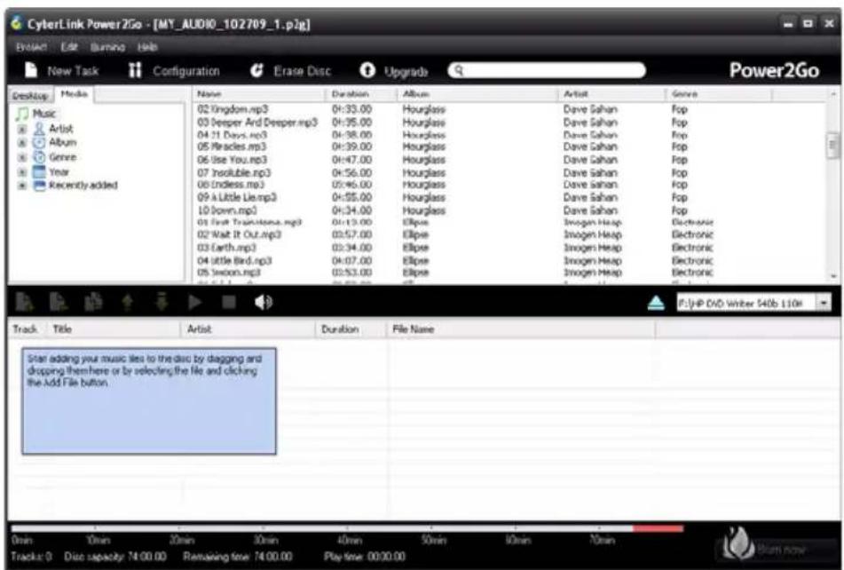 CyberLink Power2Go - [MY_AUDIO_102769_1.p7g] E:\V3\Add Edit Burning Help New Task Configuration Erase Disc Upgrade Power2Go Desktop Media Music Artist Album Genre Year Recently added Name Duration Album Artist Genre 02 Kingdom.mp3 04:33.00 Hourglass Dave Sahan Pop 03 Deeper And Deeper.mp3 04:35.00 Hourglass Dave Sahan Pop 04 21 Days.mp3 04:38.00 Hourglass Dave Sahan Pop 05 Reacles.mp3 04:39.00 Hourglass Dave Sahan Pop 06 Use You.mp3 04:47.00 Hourglass Dave Sahan Pop 07 Insoluble.mp3 04:56.00 Hourglass Dave Sahan Pop 08 Indless.mp3 05:46.00 Hourglass Dave Sahan Pop 09 x Little Lie.mp3 04:55.00 Hourglass Dave Sahan Pop 10 Down.mp3 04:34.00 Hourglass Dave Sahan Pop 01 First Transition.mp3 04:13.00 Ellipse Imogen Heap Electronic 02 Wait It Out.mp3 03:57.00 Ellipse Imogen Heap Electronic 03 Earth.mp3 03:34.00 Ellipse Imogen Heap Electronic 04 little Bid.mp3 04:07.00 Ellipse Imogen Heap Electronic 05 Iwood.mp3 03:53.00 Ellipse Imogen Heap Electronic Track Title Artist Duration File Name Start adding your music ties to the disc by dragging and dropping them here or by selecting the file and clicking the Add File button. Open 10min 20min 30min 40min 50min 60min 70min Track: 9 Disc capacity: 74.00.00 Remaining time: 74.00.00 Play time: 00:00.00 P:\HP DVD Writer 540b L110k