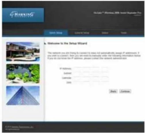 HAWKING 2008 Setup Wizard Plus Welcome to the Setup Wizard IP ADDRESS: Subtotal: Commute: Only: Back Continue.