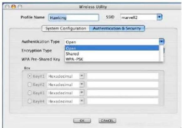 Wireless Utility Profile Name Hawking SSID marvell2 System Configuration Authentication & Security Authentication Type Open Encryption Type Open Shared WPA Pre-Shared Key WPA-PSK Box Key#1 Hexadecimal Key#2 Hexadecimal Key#3 Hexadecimal Key#4 Hexadecimal OK CANCEL
