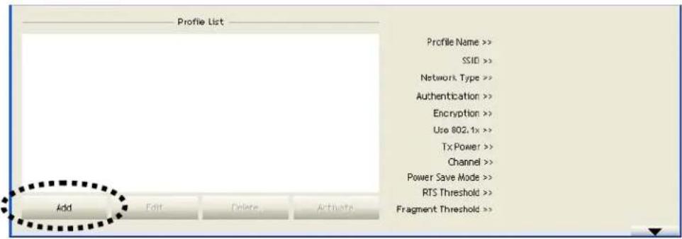 Profile List Profile Name >> SSID >> Network Type >> Authentication >> Encryption >> Use 802.1x >> Tx Power >> Channel >> Power Save Mode >> RTS Threshold >> Fragment Threshold >> Add Edit Delete Activate