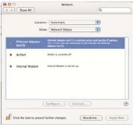 Network Location: Automatic Show: Network Status Ethernet Adaptor (enLS) Internet Adaptor (enLL) is currently active and has the IP address 10.1.2.179, then can be connected to the Internet and Internet Adaptor (enLL) Airport Airport is currently off Internal Modem Internal Modem is not set up. Configure... Connect... Click the lock to prevent further changes. Assist me... Apply Now