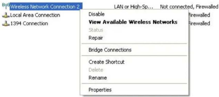 (p) Wireless Network Connection 2 Local Area Connection 1394 Connection Disable View Available Wireless Networks Status Repair Bridge Connections Create Shortcut Delete Rename Properties LAN or High-Sp... Not connected, Firewalled Firewalled Firewalled