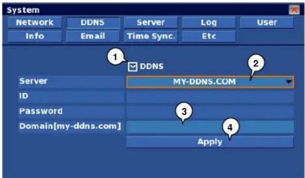 System Network DDNS Server Log User Info Email Time Sync.Etc 1 2 DDNS Server MY-DDNS.COM ID Password Domain[my-ddns.com] Apply