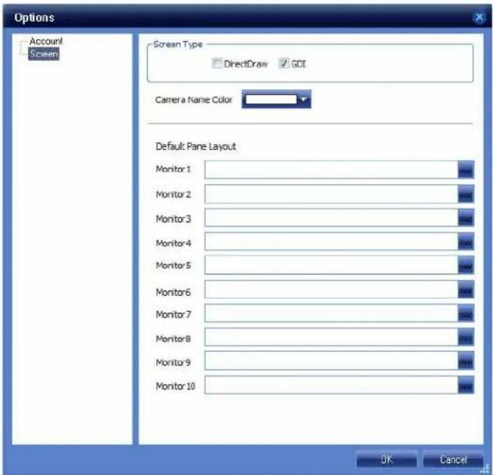 Options Account Screen Screen Type DirectDraw GDI Camera Name Color Default Pane Layout Monitor 1 Monitor 2 Monitor 3 Monitor 4 Monitor 5 Monitor 6 Monitor 7 Monitor 8 Monitor 9 Monitor 10 OK Cancel