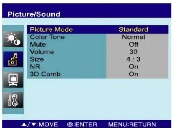 Picture/Sound Picture Mode Standard Color Tone Normal Mute Off Volume 30 Size 4 : 3 NR On 3D Comb On ▲/▼:MOVE ©:ENTER MENU:RETURN