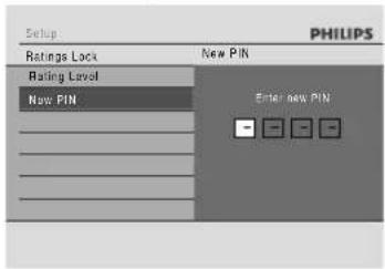 Setup PHILIPS Ratings Lock New PIN Rating Level New PIN Enter new PIN