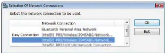 Selection Of Network Connections Select the network connection to be used. Network Connection Bluetooth Personal Area Network Inte(S): PRO/Nonless 30CANG Network... Inte(S): PRO/Nonless 30CANG Network... Inte(S): PRO/Nonless 30CANG Network OK Exit