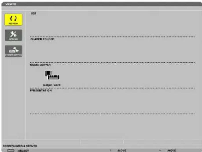 VIEWER USB SHARED FOLDER MEDIA SERVER Theta: Next: PRESENTATION REFRESH MEDIA SERVER. OK SELECT MOVE MOVE