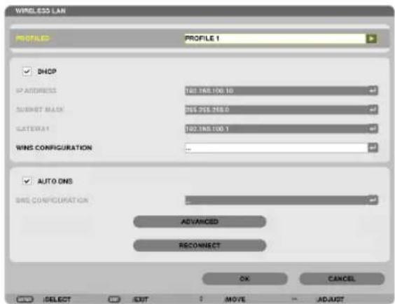 WIRELESS LAN PROFILE PROFILE 1 ✓ DHCP IP ADDRESS 182.165.100.10 SUBMIT MASK 165.795.765.0 GATERWAY 182.165.100.1 WINS CONFIGURATION ✓ AUTO DNS DNS CONFIGURATION ADVANCED RECONNECT OK CANCEL OK SELECT OK EXIT MOVE ADJUST
