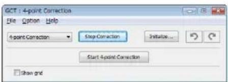 GCT : 4-point Correction File Option Help 4-point Correction Stop Correction Initimize... Start 4-point Correction Show grid