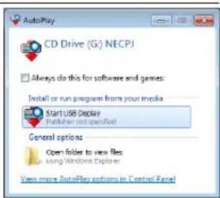 AutoPlay CD Drive (G:) NECPJ Always do this for software and games: Install or run program from your media Start USB Display Publisher not specified General options Open folder to view files using Windows Explorer View more AutoPlay options in Control Panel
