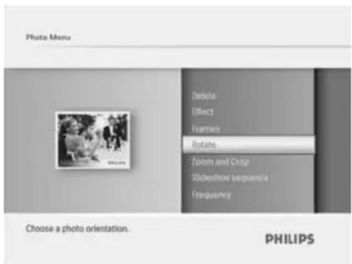 Photo Menu Delete Effect Frames Rotate Zoom and Crop Sludeshow Sequence Frequency Choose a photo orientation. PHILIPS