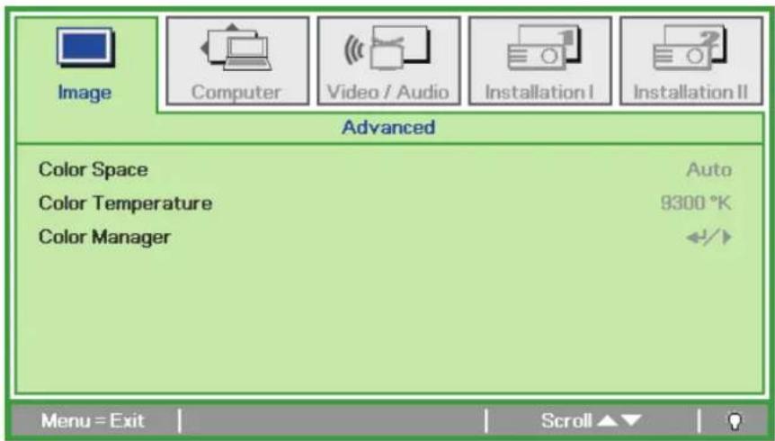 Image Computer Video / Audio Installation I Installation II Advanced Color Space Auto Color Temperature 9300 °K Color Manager Menu = Exit Scroll ▲▼