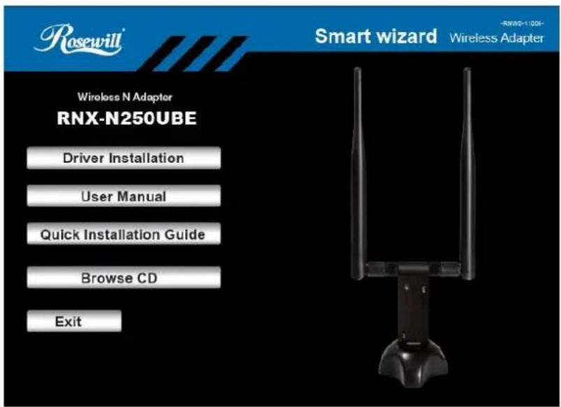 Rosewill® Smart wizard Wireless Adapter -RNWK-1.004- RNX-N250UBE Driver Installation User Manual Quick Installation Guide Browse CD Exit