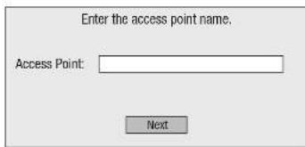 Enter the access point name. Access Point: Next
