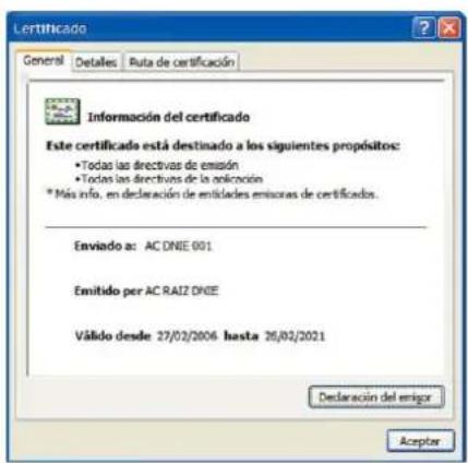 Lertificado General Detales Ruta de certificación Información del certificado Este certificado está destinado a los siguientes propósitos: • Todas las directivas de emisión • Todas las directivas de la atención * Más info. en declaración de entidades emisoras de certificados. Enviado a: AC DNEE 001…