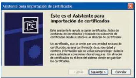 Asistente para importación de certificados Este es el Asistente para importación de certificados Este asistente le ayuda a copiar certificados, listas de confianza de certificados y listas de revocaciones de certificados desde su dice a un almación de certificados. Un certificado, que se emite por u…