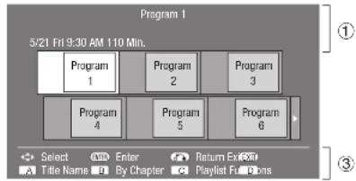Program 1 5/21 Fri 9:30 AM 110 Min. Program 1 Program 2 Program 3 Program 4 Program 5 Program 6 Select Enter Return Exit Title Name By Chapter Playlist Functions
