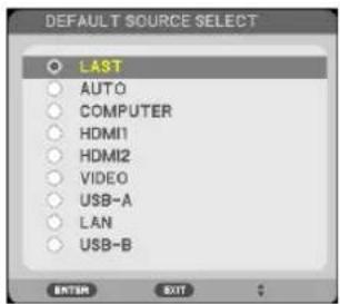 DEFAULT SOURCE SELECT LAST AUTO COMPUTER HDMI1 HDMI2 VIDEO USB-A LAN USB-B ENTER EXIT
