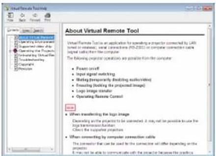 Virtual Remote Tools About Virtual Remote Tool Virtual Remote Tools are an application for expanding a projector connected by LAN to link to wireless, virtual connections (PG-2003) or computer connection cable signal calls from the computer. The following projector operation is possible from the computer: • Power onfill • Input signal matching • Making temporarily blocking audio/video • Fencing (Blocking the projected image) • Logo image transfer • Operating Remote Control • When transmitting the logo image Depending on the projector to be installed, it may not be possible to use the logo transmission function Close the supported projectors • When connecting by computer connection cables The projector that can be used to the connection will either depending on the projector. It may not be able to communicate with the projector because the graphics