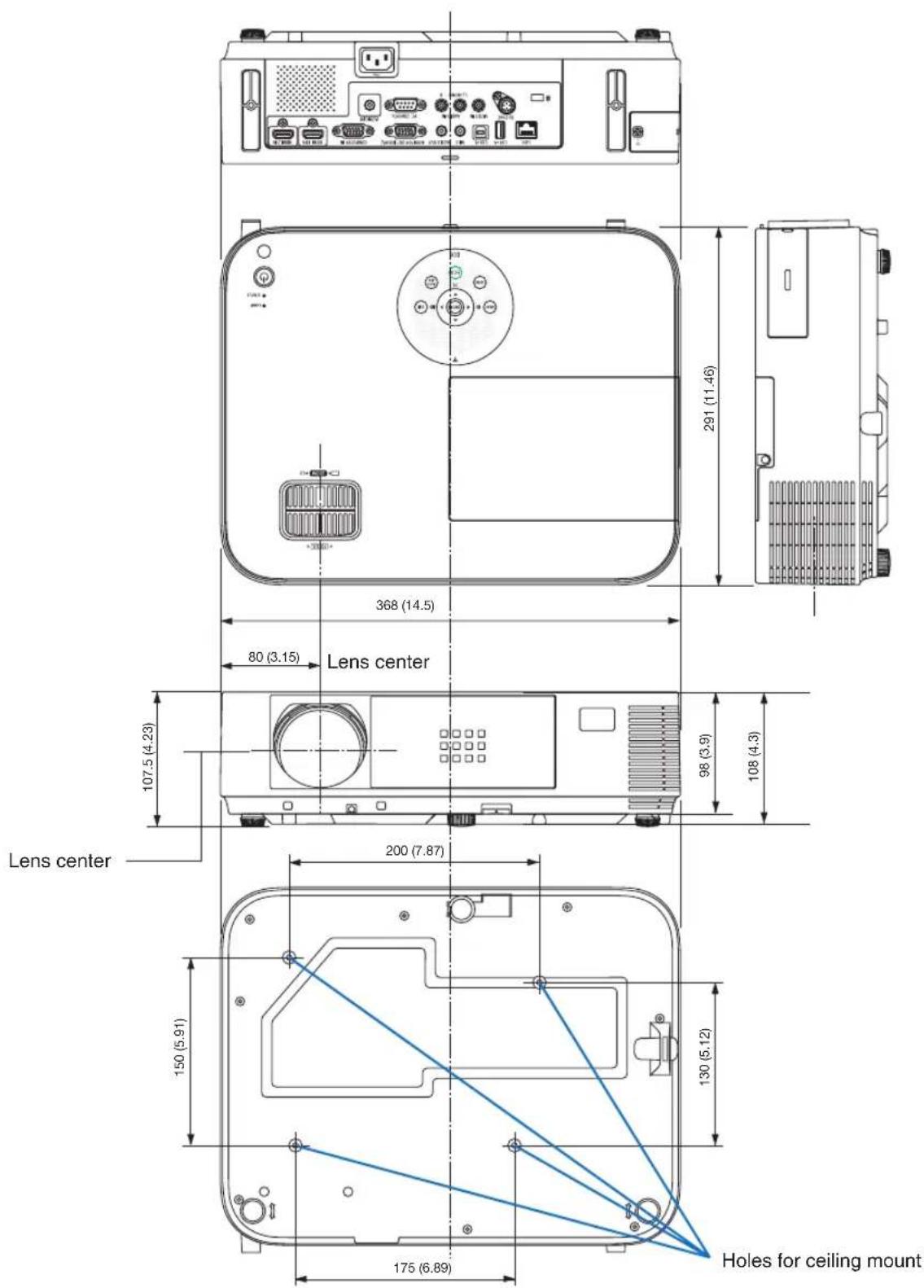 368 (14.5) 80 (3.15) Lens center Lens center 200 (7.87) 150 (5.91) 175 (6.89) Holes for ceiling mount 291 (11.46) 98 (3.9) 108 (4.3) 130 (5.12)