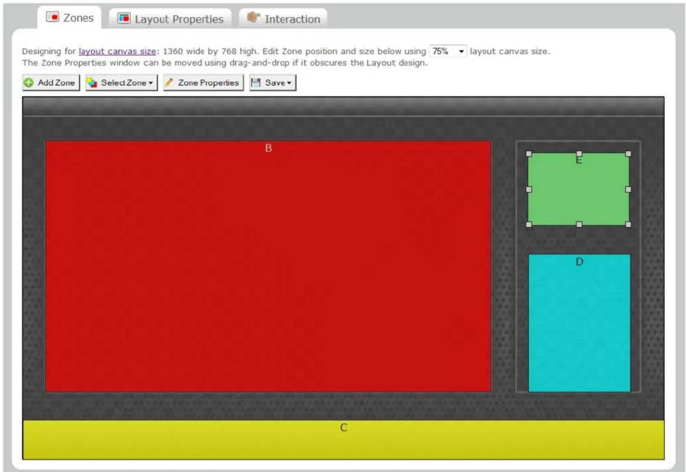 Zones Layout Properties Interaction Designing for layout canvas size: 1360 wide by 768 high. Edit Zone position and size below using 75% layout canvas size. The Zone Properties window can be moved using drag-and-drop if it obscures the Layout design. Add Zone Select Zone Zone Properties Save B E D C