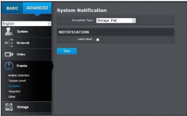 BASIC ADVANCED English System Network Video Events Motion Detection Tamper-proof Exceptions Snapshot CMat Storage System Notification Exception Type: Storage Full NOTIFICATION Send Email Save