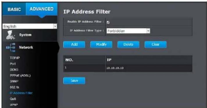 BASIC ADVANCED English System Network TCP/IP Port DON3 PPPoE (ADSL) SNMP 802.1x IP Address Filter QoS UPMP IP Address Filter Enable IP Address Filter : IP Address Filter Type : Forbidden Add Modify Delete Clear NO. 1 IP 10.10.10.10 Save