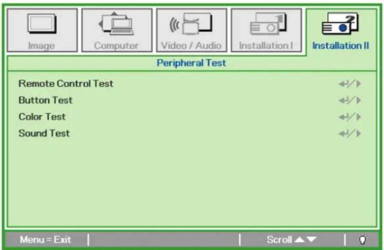 Image Computer Video / Audio Installation I Installation II Peripheral Test Remote Control Test Button Test Color Test Sound Test Menu = Exit Scroll ▲▼