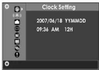 Clock Setting 2007/06/18 YYMMDD 09:36 AM 12H