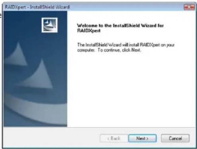 RAIDXpert - InstallShield Wizard Welcome to the InstallShield Wizard for RAIDXpert The InstallShield Wizard will install RAIDXpert on your computer. To continue, click Next. < Back Next > Cancel