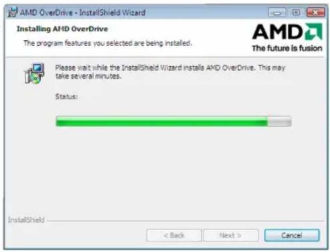 AMD OverDrive - InstallShield Wizard Installing AMD OverDrive The program features you selected are being installed. AMD The future is fusion Please wait while the InstallShield Wizard installs AMD OverDrive. This may take several minutes. Status: InstallShield < Back Next > Cancel
