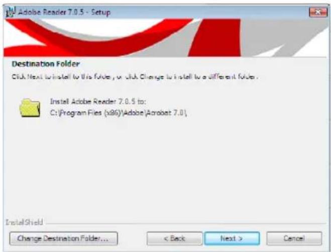 Adobe Reader 7.0.5 - Setup Destination Folder Click Next to install to this folder, or click Change to install to a different folder. Install Adobe Reader 7.0.5 to: C:\Program Files (x86)\Adobe\Acrobat 7.0\ InstallShield Change Destination Folder... < Back Next > Cancel
