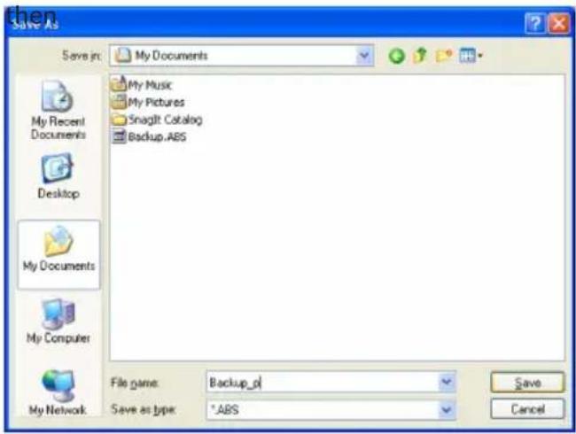 Save As Save in: My Documents My Music My Pictures Snaglit Catalog Backup.ABS My Recent Documents Desktop My Documents My Computer My Network File name: Backup_pl Save as type: *ABS Save Cancel
