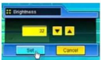 Brightness 32 Set Cancel