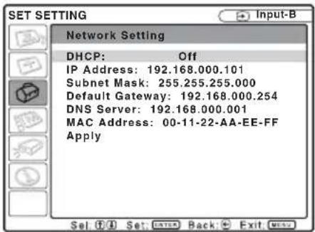 SET SETTING Input-B Network Setting DHCP: Off IP Address: 192.168.000.101 Subnet Mask: 255.255.255.000 Default Gateway: 192.168.000.254 DNS Server: 192.168.000.001 MAC Address: 00-11-22-AA-EE-FF Apply
