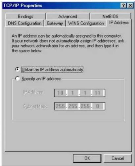 TCP/IP Properties Bindings Advanced NetsBIOS DNS Configuration Gateway WINS Configuration IP Address An IP address can be automatically assigned to this computer. If your network does not automatically assign IP addresses, ask your network administrator for an address, and then type it in the space below. Obtain an IP address automatically Specify an IP address: IP Address: 10.1.1.11 Subnet Mask: 255.255.255.0 OK Cancel