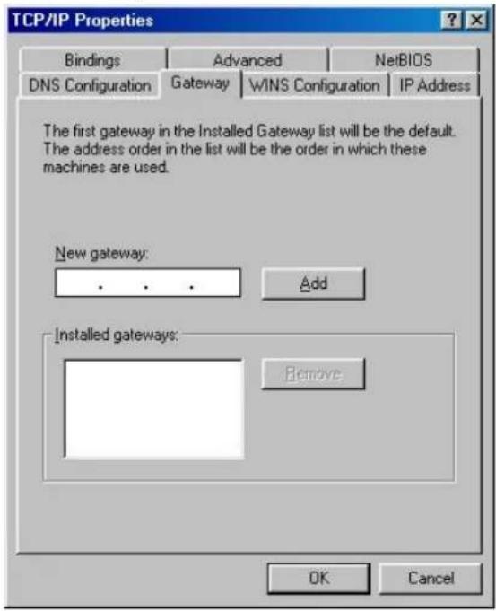 TCP/IP Properties Bindings Advanced NetsBIOS DNS Configuration Gateway WINS Configuration IP Address The first gateway in the Installed Gateway list will be the default. The address order in the list will be the order in which these machines are used. New gateway: Add Installed gateways: Remove OK Cancel