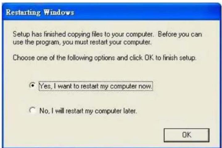 Restarting Windows Setup has finished copying files to your computer. Before you can use the program, you must restart your computer. Choose one of the following options and click OK to finish setup. Yes, I want to restart my computer now. No, I will restart my computer later. OK