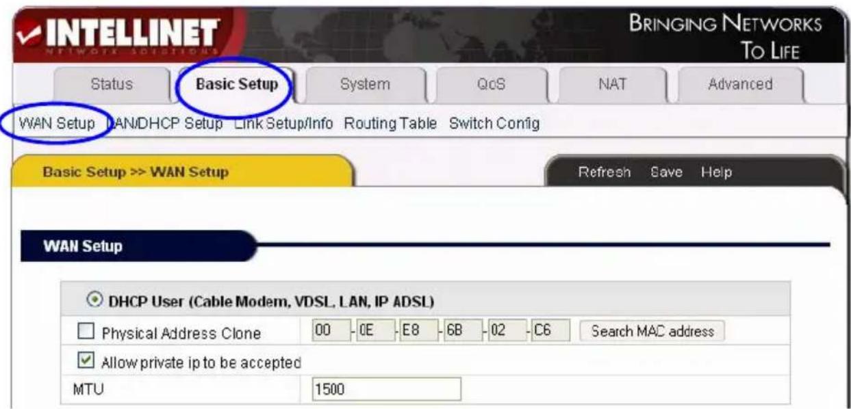 INTELLINET NETWORKS SOLUTIONS BRINGING NETWORKS TO LIFE Status Basic Setup System QoS NAT Advanced WAN Setup DAN/DHCP Setup Link Setup/Info Routing Table Switch Config Basic Setup >> WAN Setup Refresh Save Help WAN Setup DHCP User (Cable Modem, VDSL, LAN, IP ADSL) Physical Address Clone 00 -0E E8 -6…