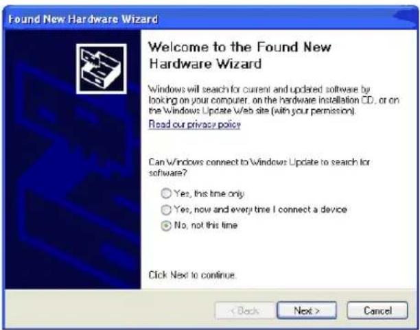 Found New Hardware Wizard Welcome to the Found New Hardware Wizard Windows will search for current and updated software by looking on your computer, on the hardware installation CD, or on the Windows Update Web site (with your permission). Read our privacy policy Can Windows connect to Windows Update to search for software? Yes, this time only Yes, now and every time I connect a device No, not this time Click Next to continue. < Back Next > Cancel