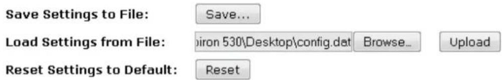 Save Settings to File: Save... Load Settings from File: biron 530\Desktop\config.dat Browse... Upload Reset Settings to Default: Reset